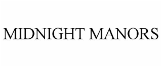 MIDNIGHT MANORS