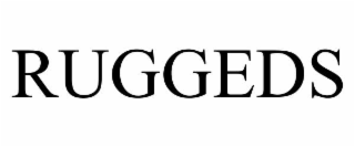 RUGGEDS