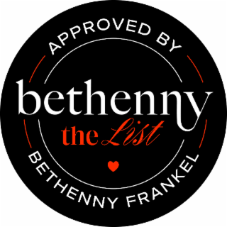 BETHENNY THE LIST APPROVED BY BETHENNY FRANKEL