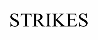 STRIKES