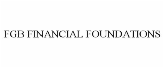 FGB FINANCIAL FOUNDATIONS