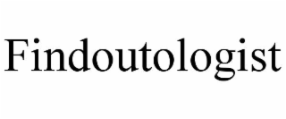 FINDOUTOLOGIST