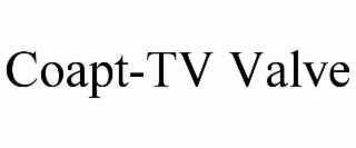 COAPT-TV VALVE