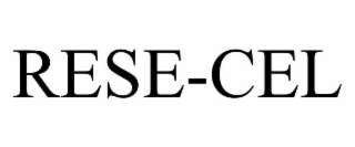 RESE-CEL
