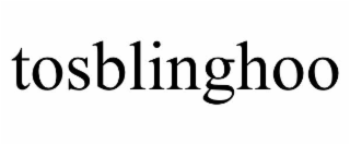 TOSBLINGHOO