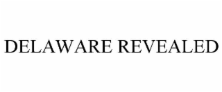 DELAWARE REVEALED