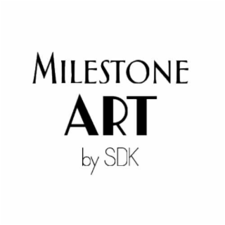 MILESTONE ART BY SDK