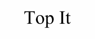 TOP IT