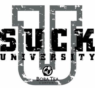 U SUCK UNIVERSITY BOBA TEA COMPANY