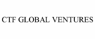 CTF GLOBAL VENTURES