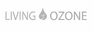 LIVING OZONE