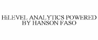 HILEVEL ANALYTICS POWERED BY HANSON FASO