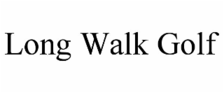 LONG WALK GOLF