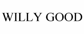 WILLY GOOD