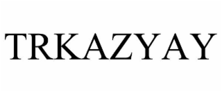 TRKAZYAY