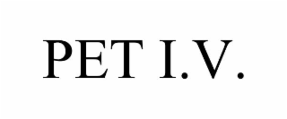 PET I.V.