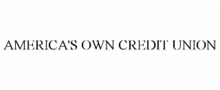 AMERICA'S OWN CREDIT UNION