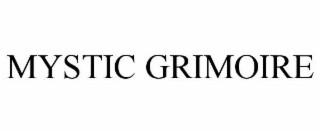 MYSTIC GRIMOIRE