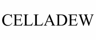 CELLADEW