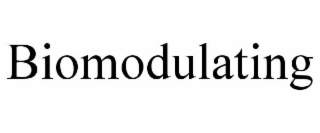 BIOMODULATING