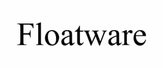 FLOATWARE