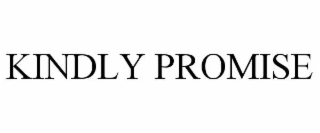 KINDLY PROMISE