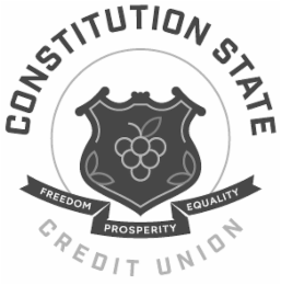 CONSTITUTION STATE CREDIT UNION FREEDOM PROSPERITY EQUALITY