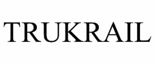 TRUKRAIL