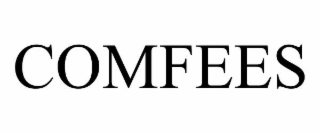 COMFEES