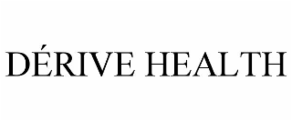 DÉRIVE HEALTH