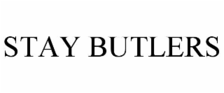 STAY BUTLERS