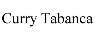 CURRY TABANCA