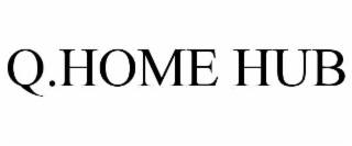 Q.HOME HUB