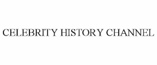 CELEBRITY HISTORY CHANNEL