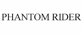PHANTOM RIDER