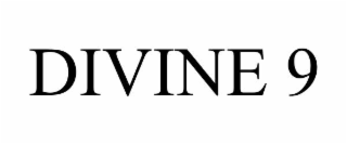 DIVINE 9