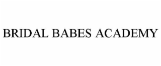 BRIDAL BABES ACADEMY