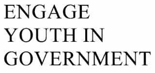 ENGAGE YOUTH IN GOVERNMENT