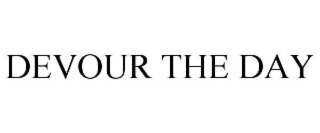 DEVOUR THE DAY