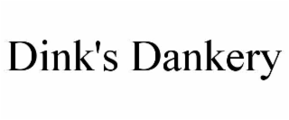 DINK'S DANKERY