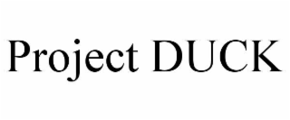 PROJECT DUCK