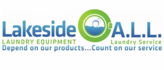 LAKESIDE A.L.L. LAUNDRY EQUIPMENT LAUNDRY SERVICE DEPEND ON OUR PRODUCTS… COUNT ON OUR SERVICE
