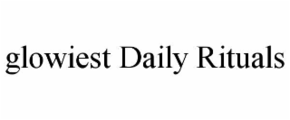 GLOWIEST DAILY RITUALS