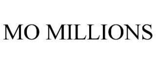 MO MILLIONS