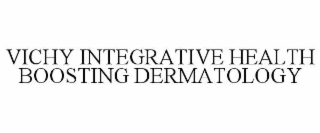 VICHY INTEGRATIVE HEALTH BOOSTING DERMATOLOGY