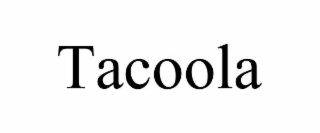 TACOOLA