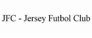 JFC - JERSEY FUTBOL CLUB