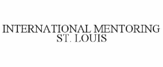 INTERNATIONAL MENTORING ST. LOUIS