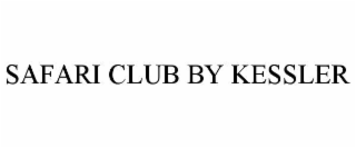 SAFARI CLUB BY KESSLER