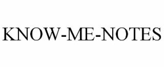 KNOW-ME-NOTES